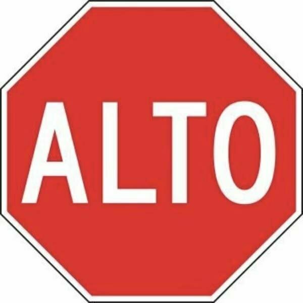 Accuform STOP SIGN  SPANISH 24 X 24 HIGH SHFRR038HP SHFRR038HP